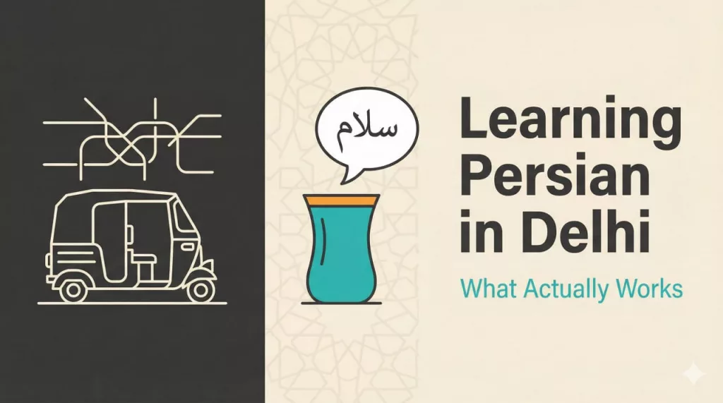 Learning Persian In Delhi