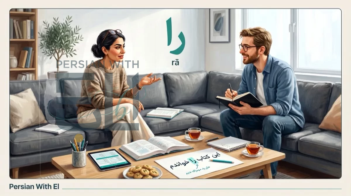 Advanced Persian tutoring session in a modern living room with an Iranian tutor and learner working through an example sentence in ketab ra khandam to unpack the Persian ra direct object marker